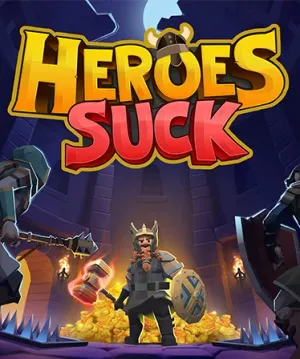 Heroes Suck
